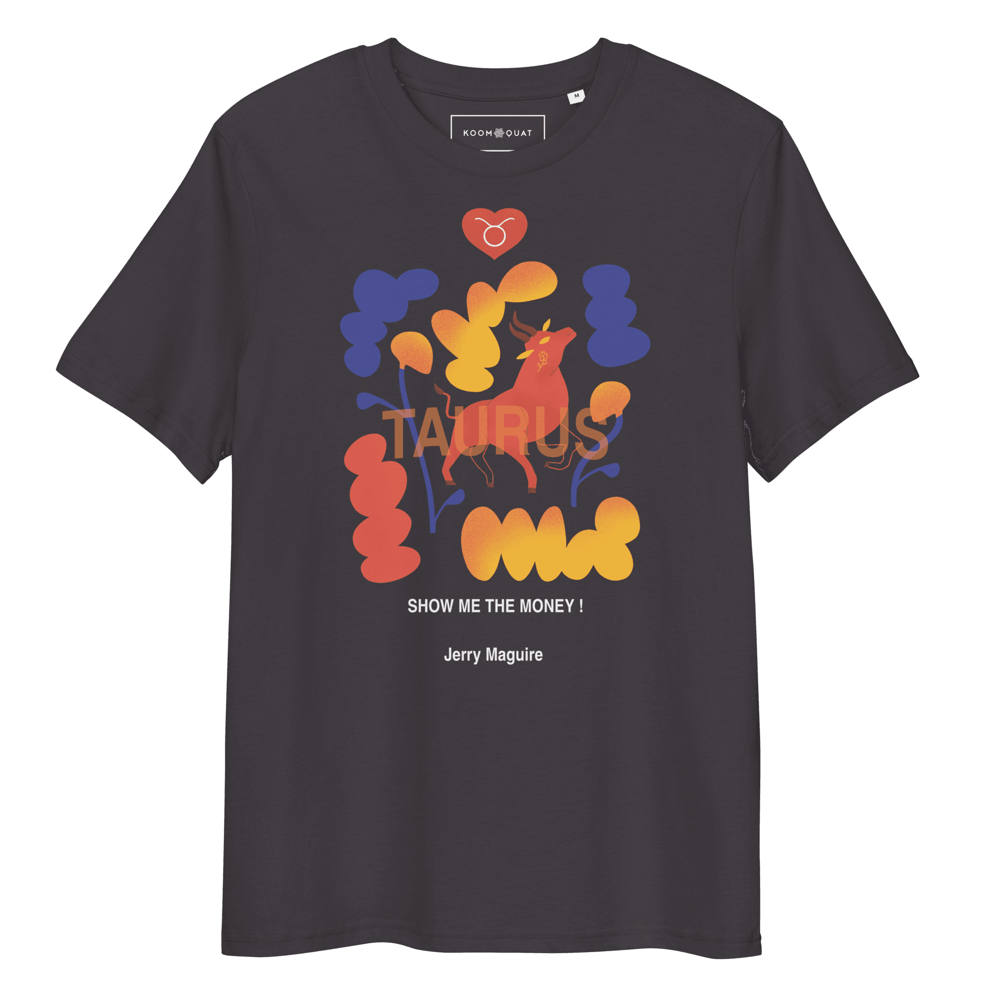 Taurus Unisex organic cotton t-shirt Jerry Maguire Edition -