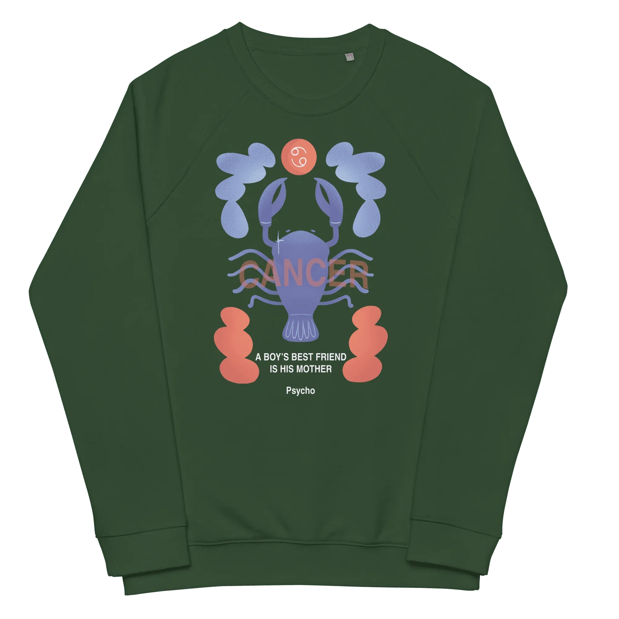 Cancer Unisex Organic Raglan Sweatshirt - Psycho Edition - KOOMQUAT