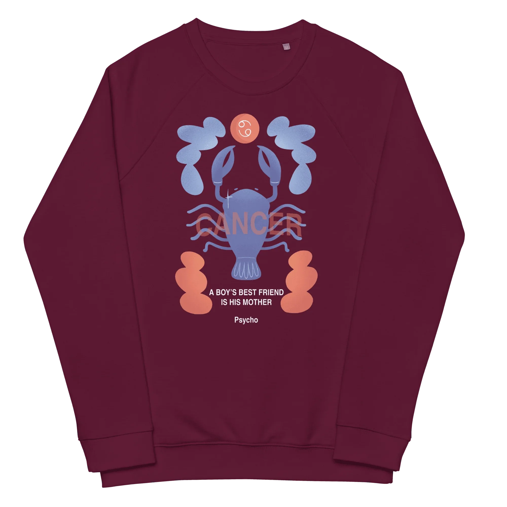 Cancer Unisex Organic Raglan Sweatshirt - Psycho Edition - KOOMQUAT