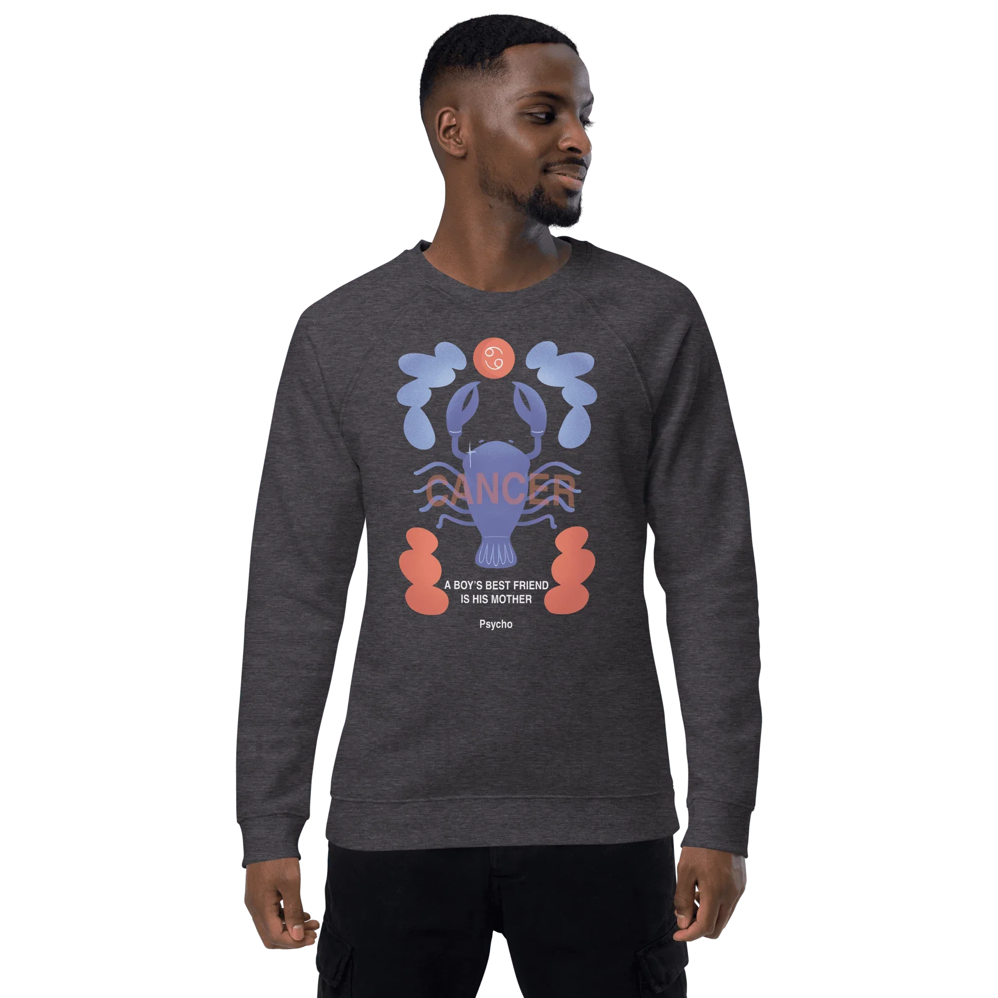 Cancer Unisex Organic Raglan Sweatshirt - Psycho Edition - KOOMQUAT