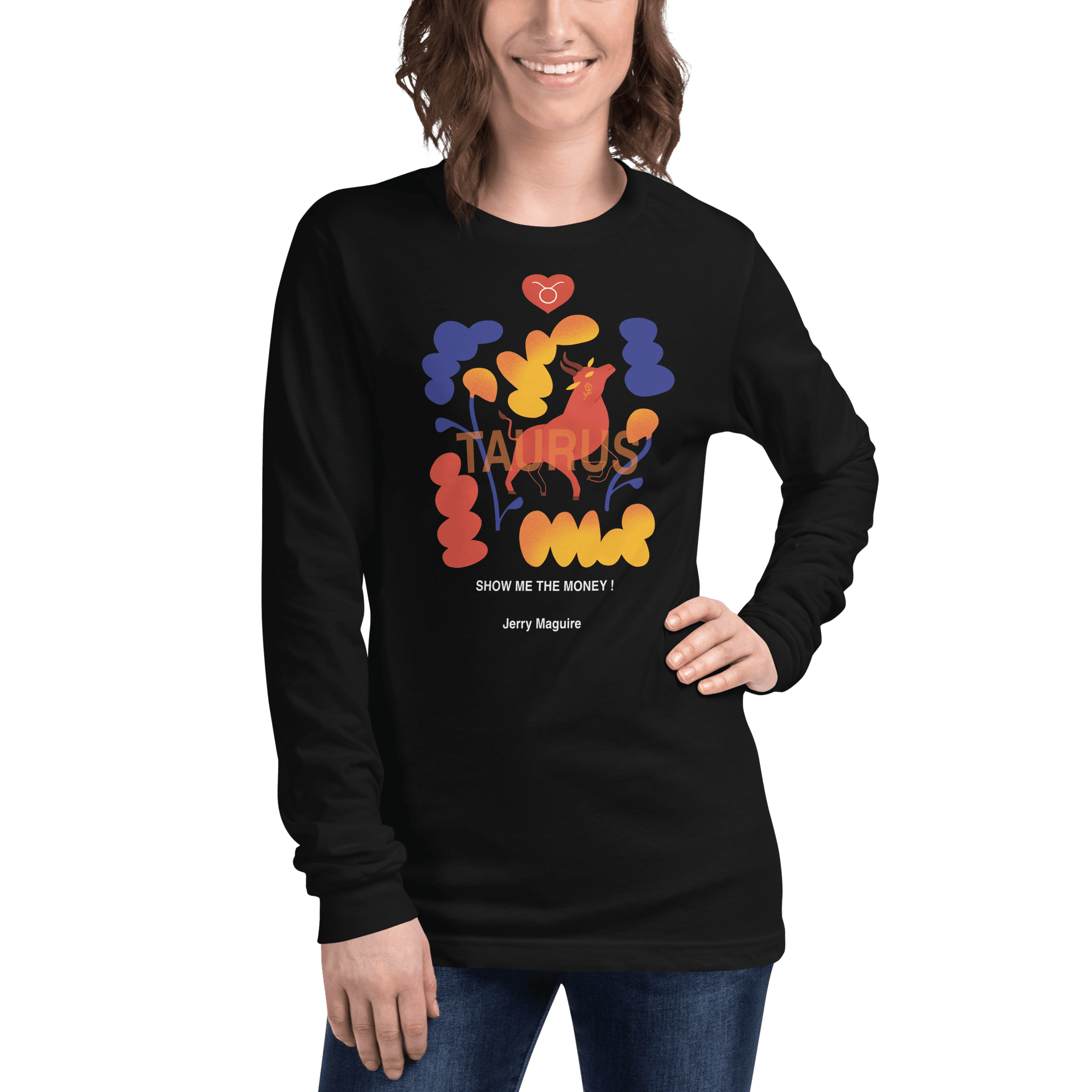 Taurus Unisex Long Sleeve Tee Jerry Maguire Edition - 