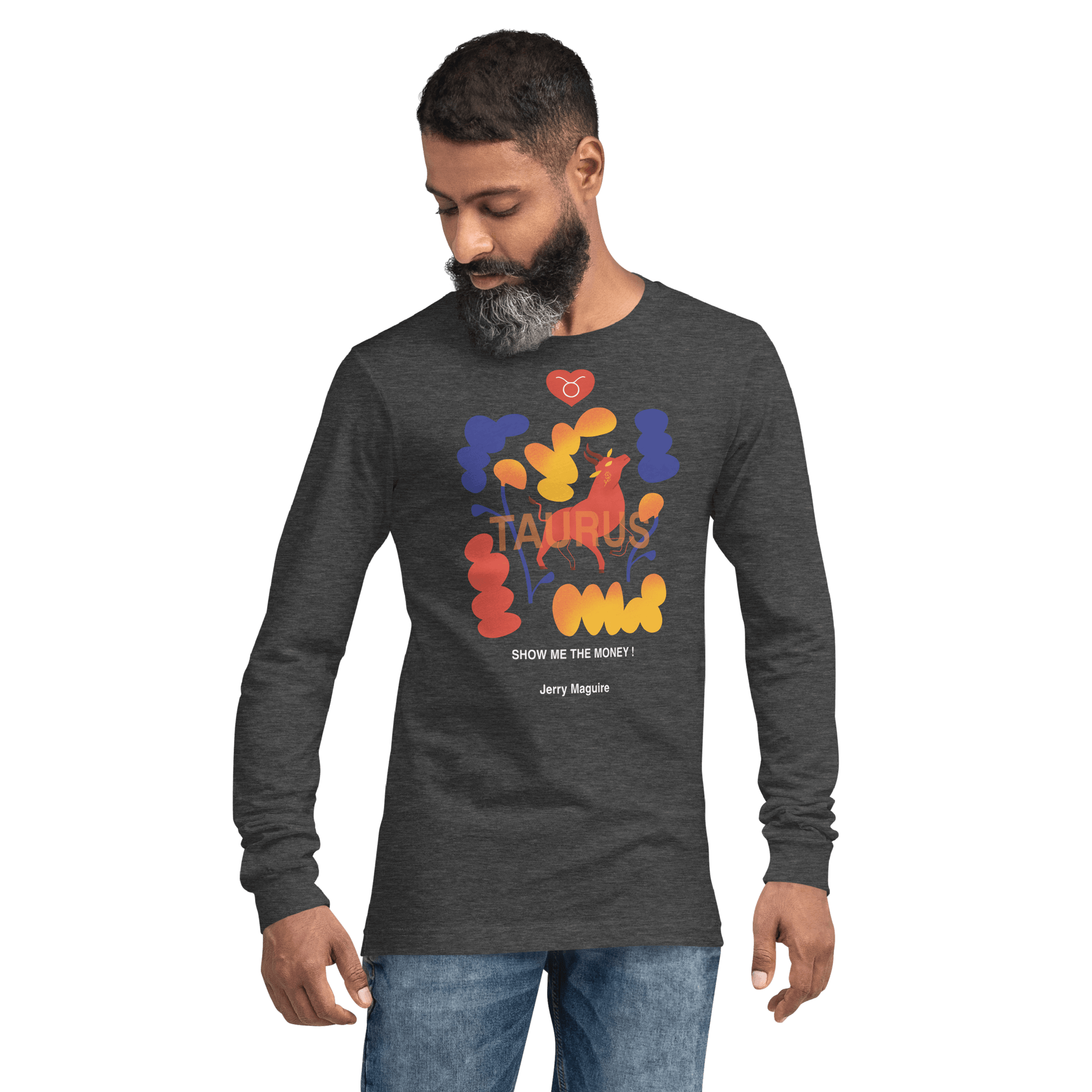 Taurus Unisex Long Sleeve Tee Jerry Maguire Edition - 