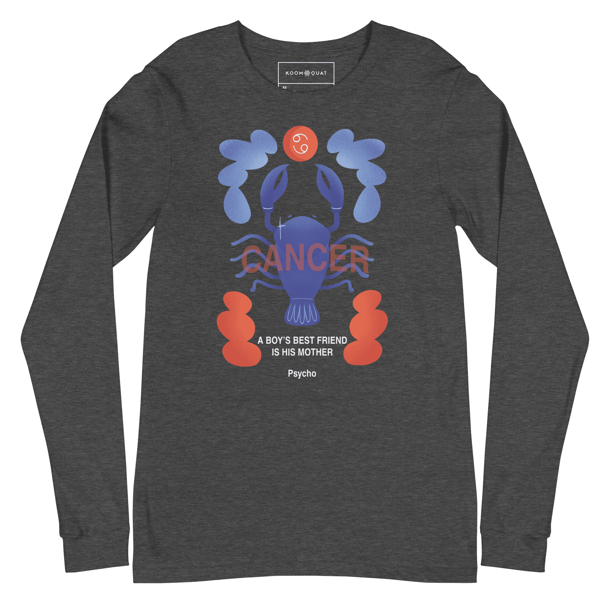 Cancer Unisex Long Sleeve Tee Psycho Edition - 