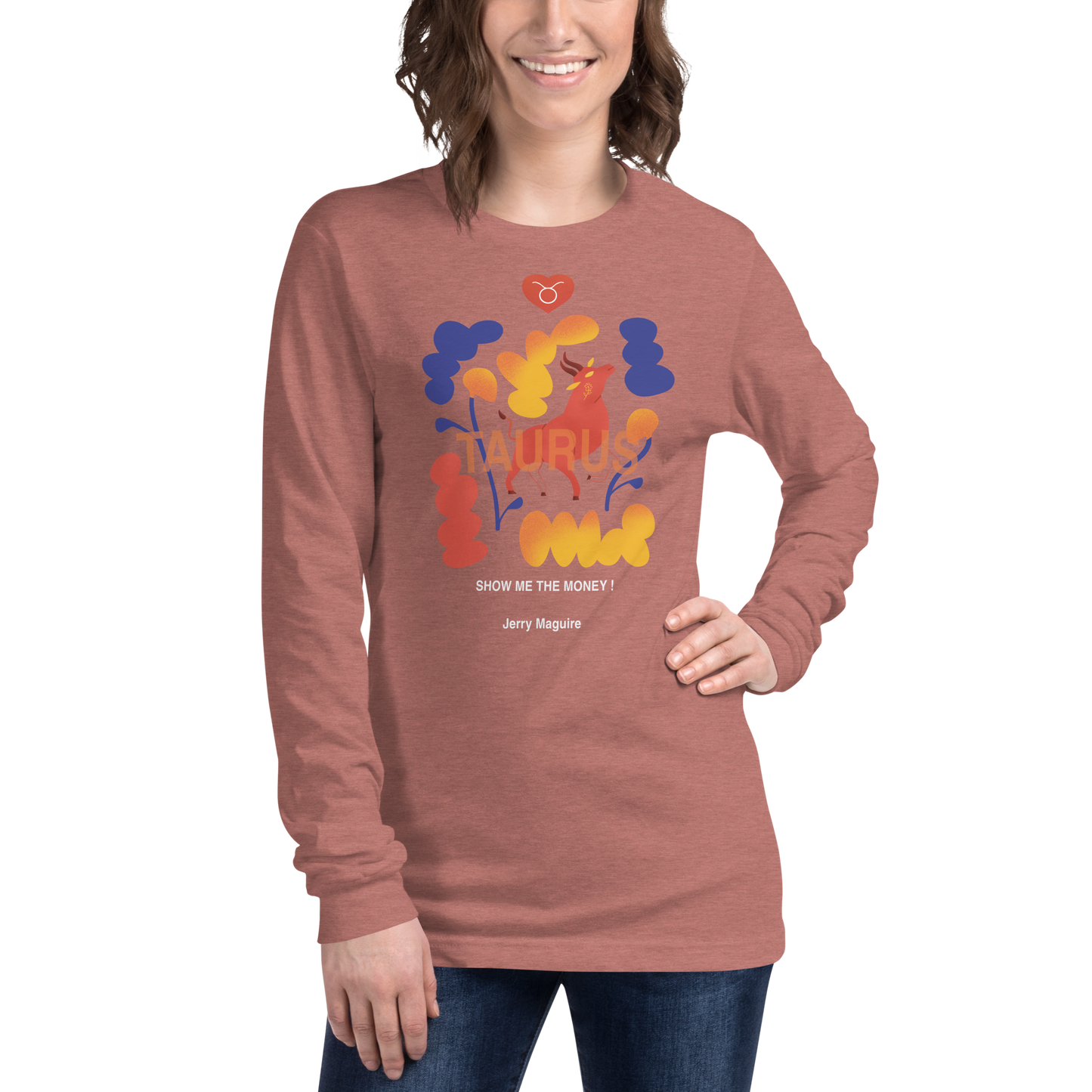 Taurus Unisex Long Sleeve Tee Jerry Maguire Edition