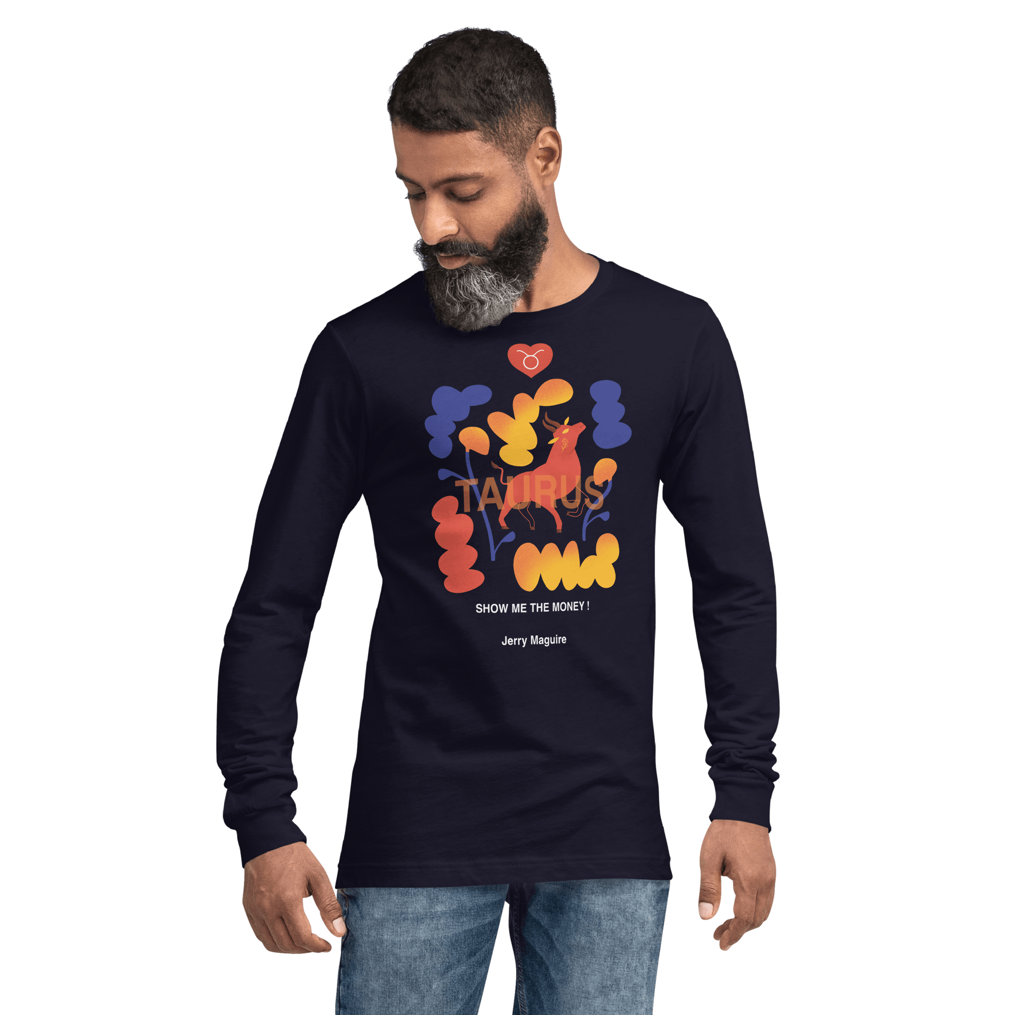 Taurus Unisex Long Sleeve Tee Jerry Maguire Edition - 
