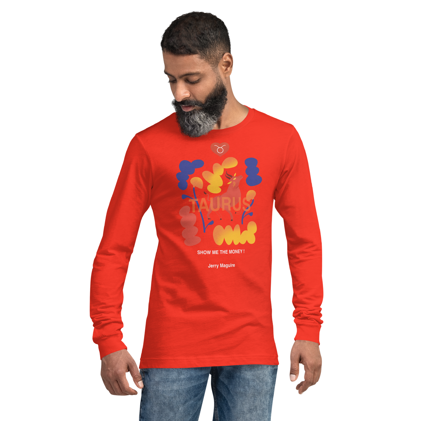 Taurus Unisex Long Sleeve Tee Jerry Maguire Edition