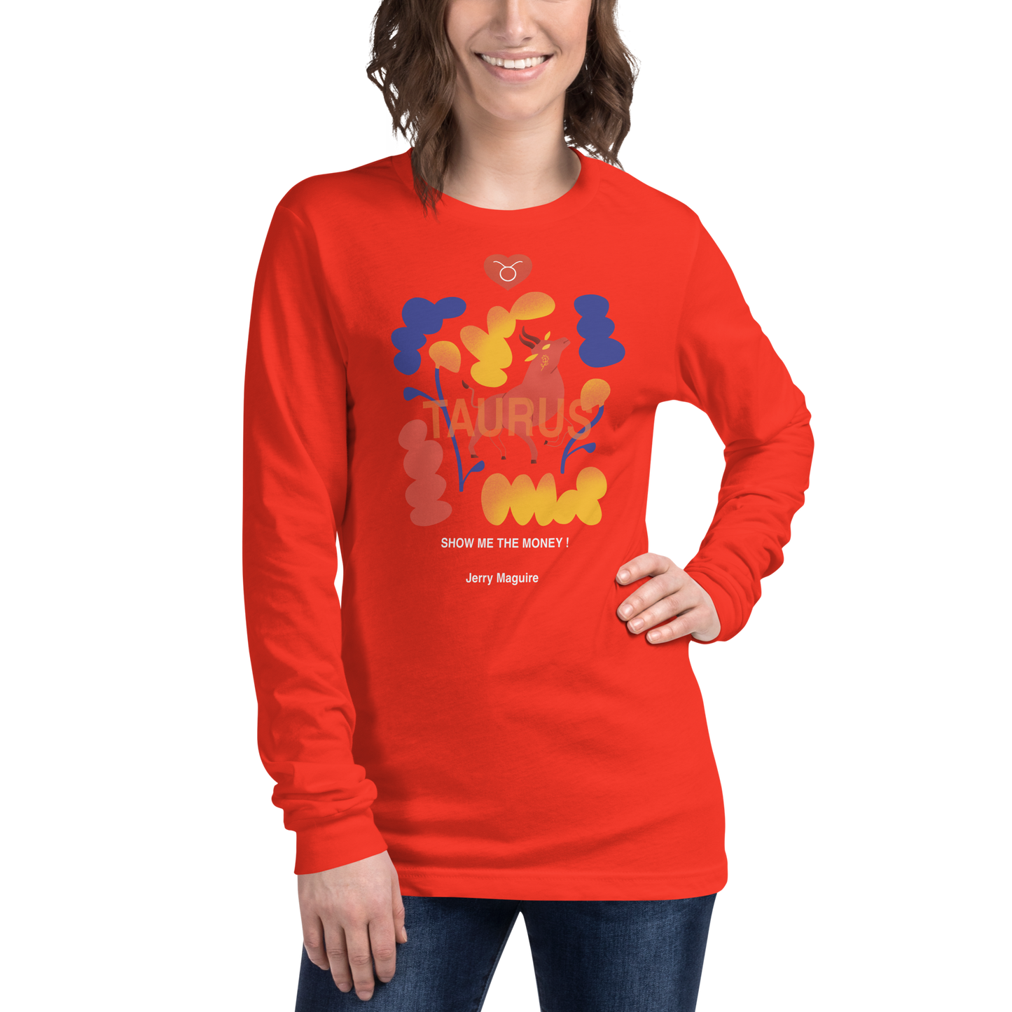 Taurus Unisex Long Sleeve Tee Jerry Maguire Edition