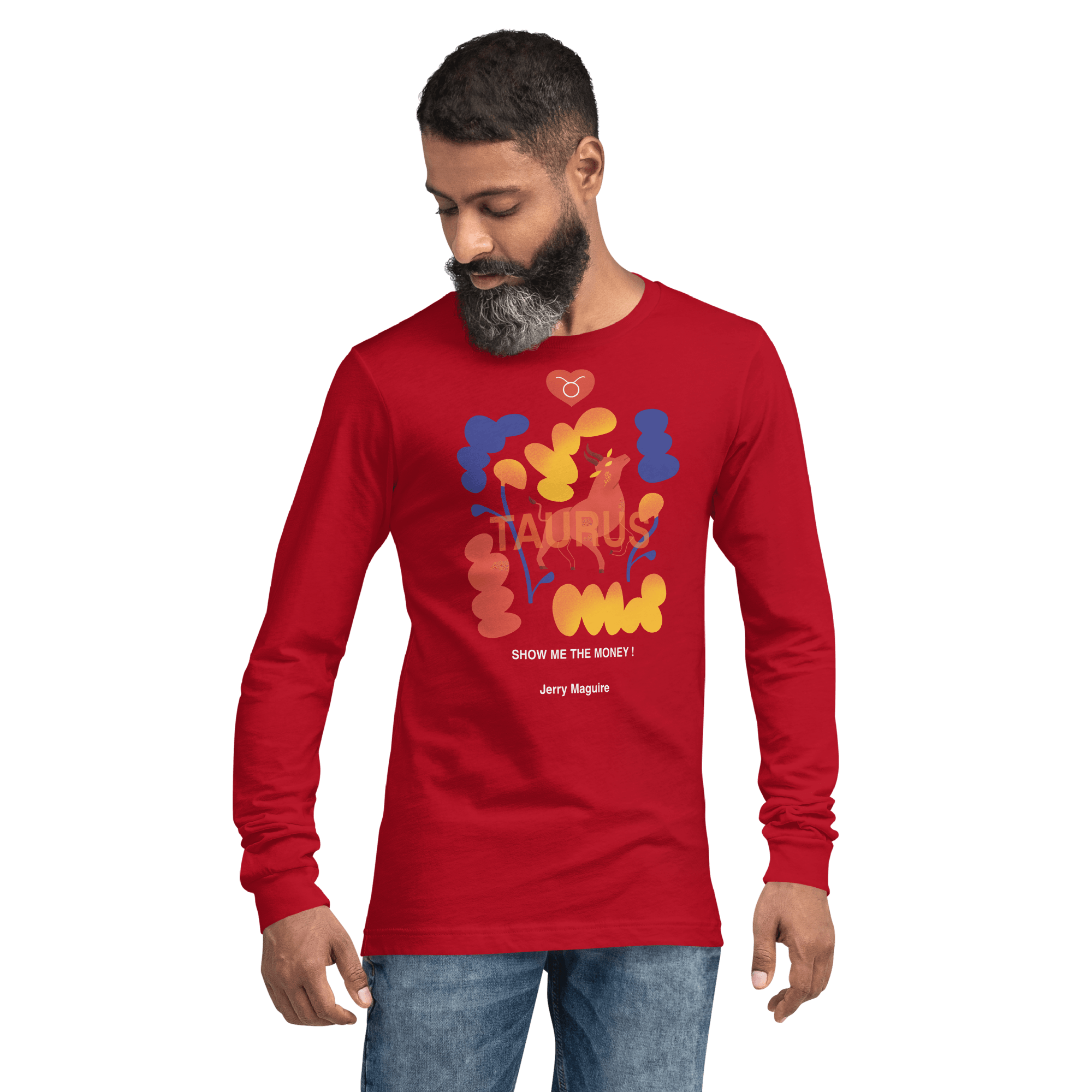 Taurus Unisex Long Sleeve Tee Jerry Maguire Edition - 