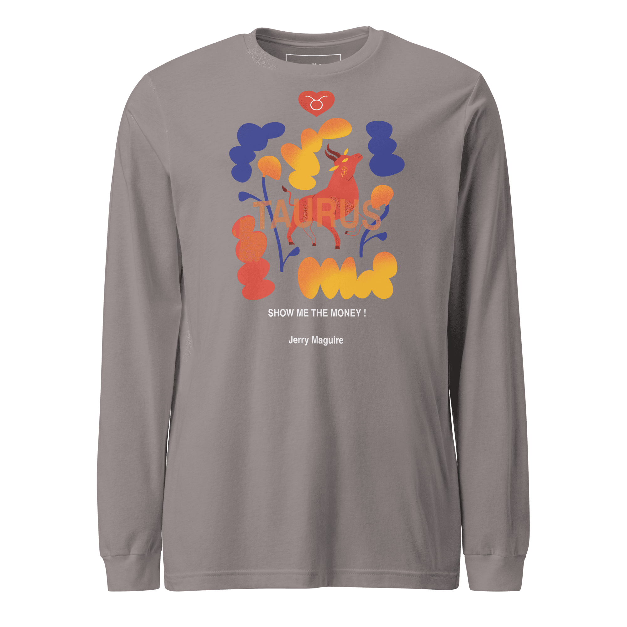 Taurus Unisex Long Sleeve Tee Jerry Maguire Edition - 