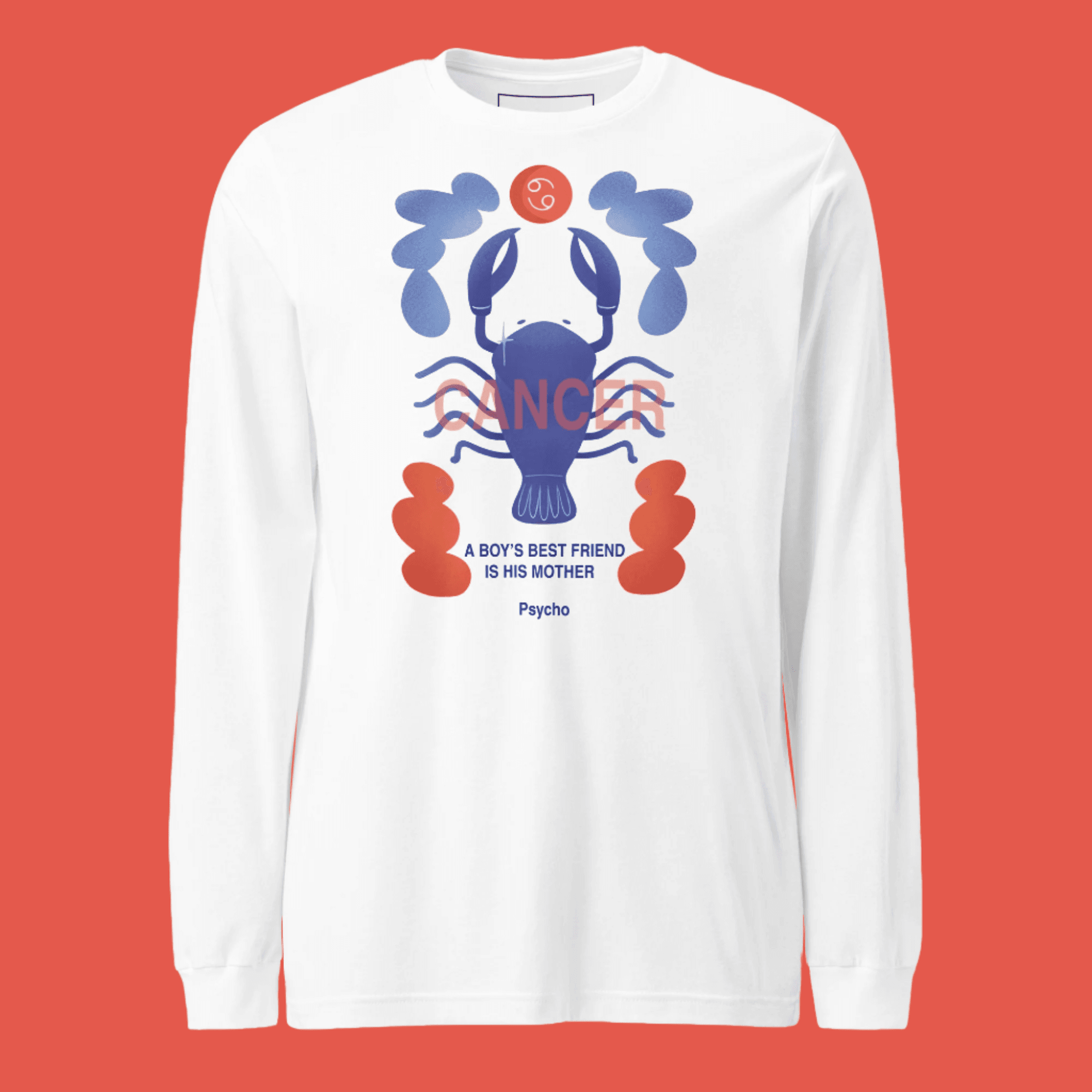 Cancer Unisex Long Sleeve Tee Psycho Edition - 
