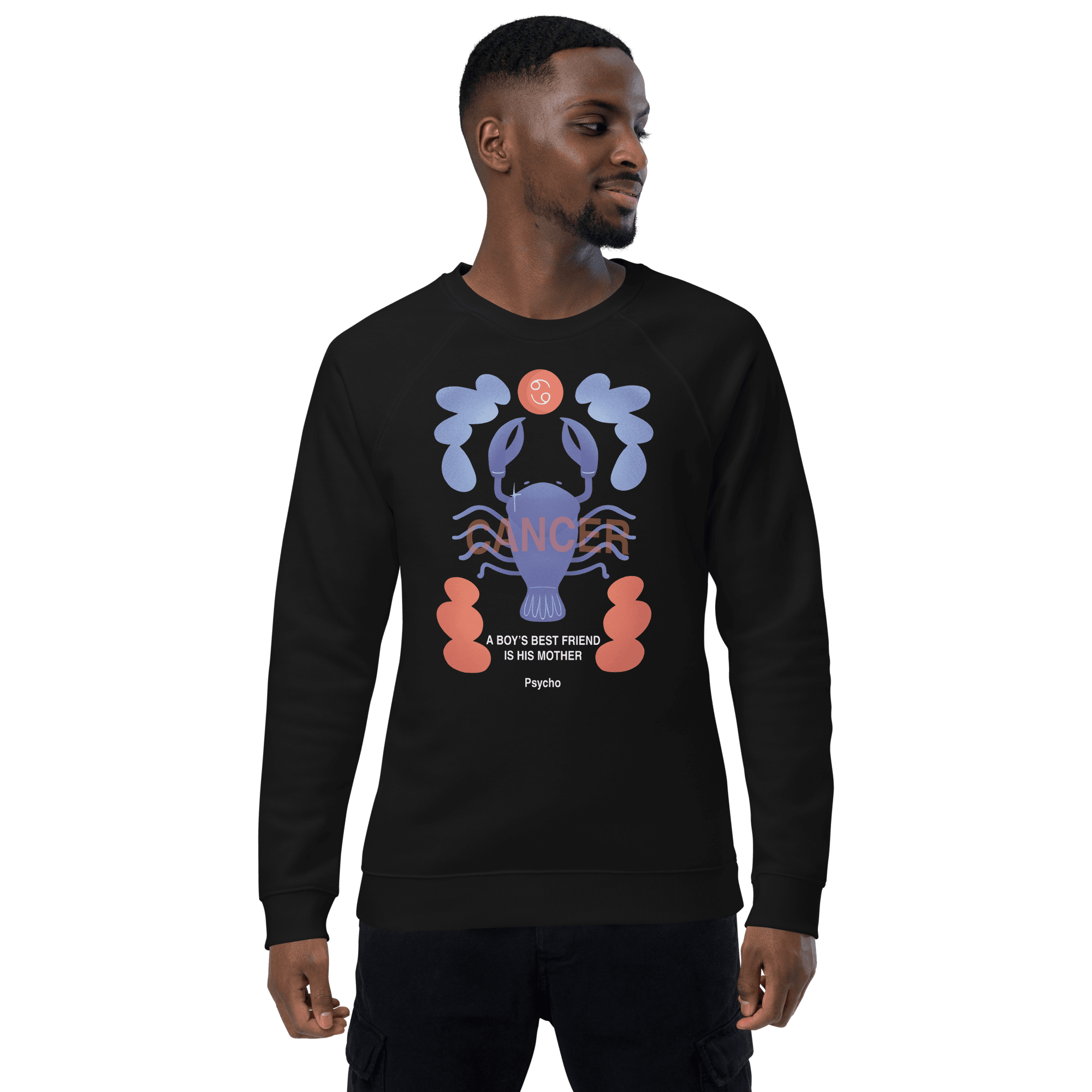 Cancer Unisex Organic Raglan Sweatshirt - Psycho Edition - 
