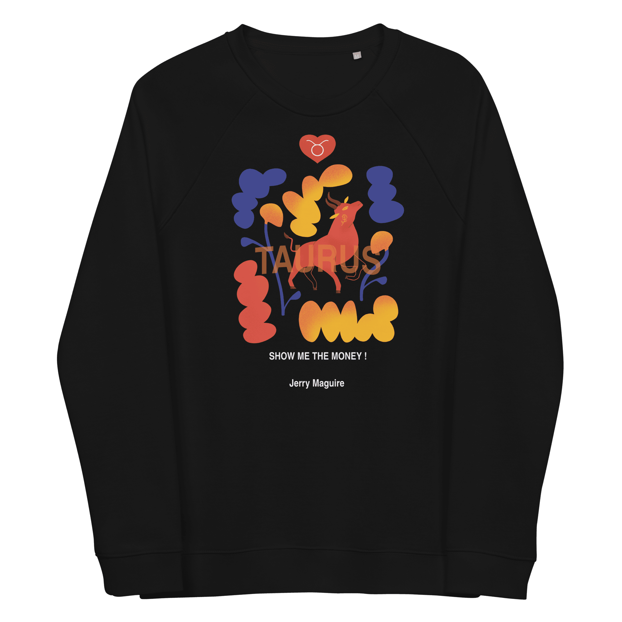 Taurus Unisex organic raglan sweatshirt Jerry Maguire Edition - 
