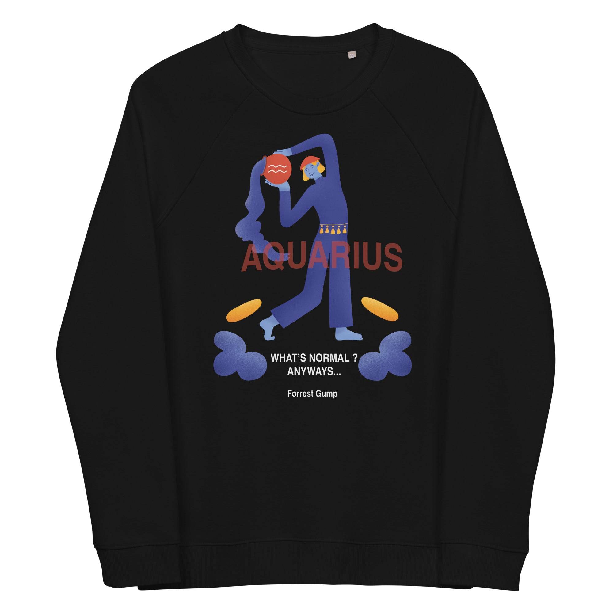 Aquarius Unisex Organic Raglan Sweatshirt - Forrest Gump Edition - 