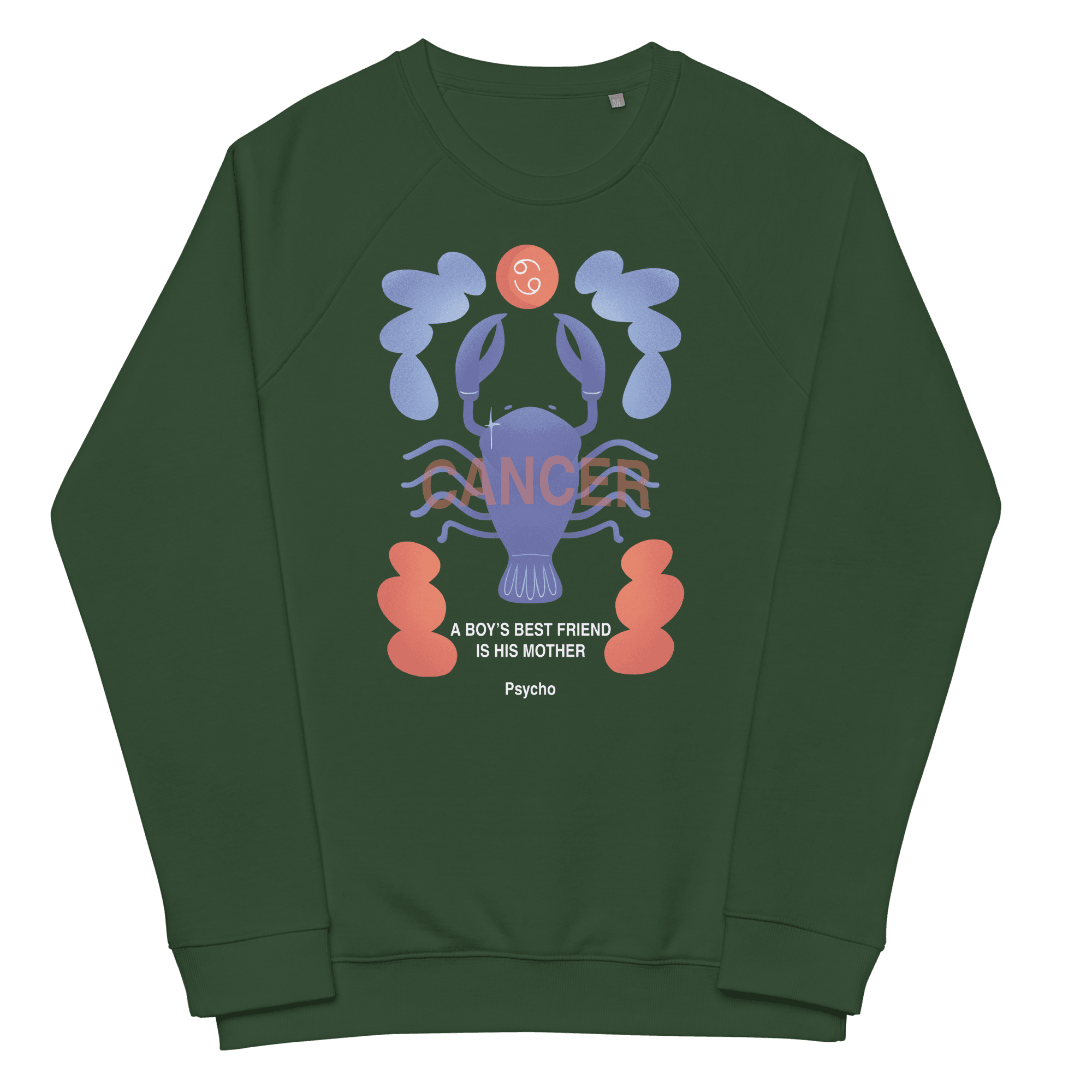 Cancer Unisex Organic Raglan Sweatshirt - Psycho Edition - 