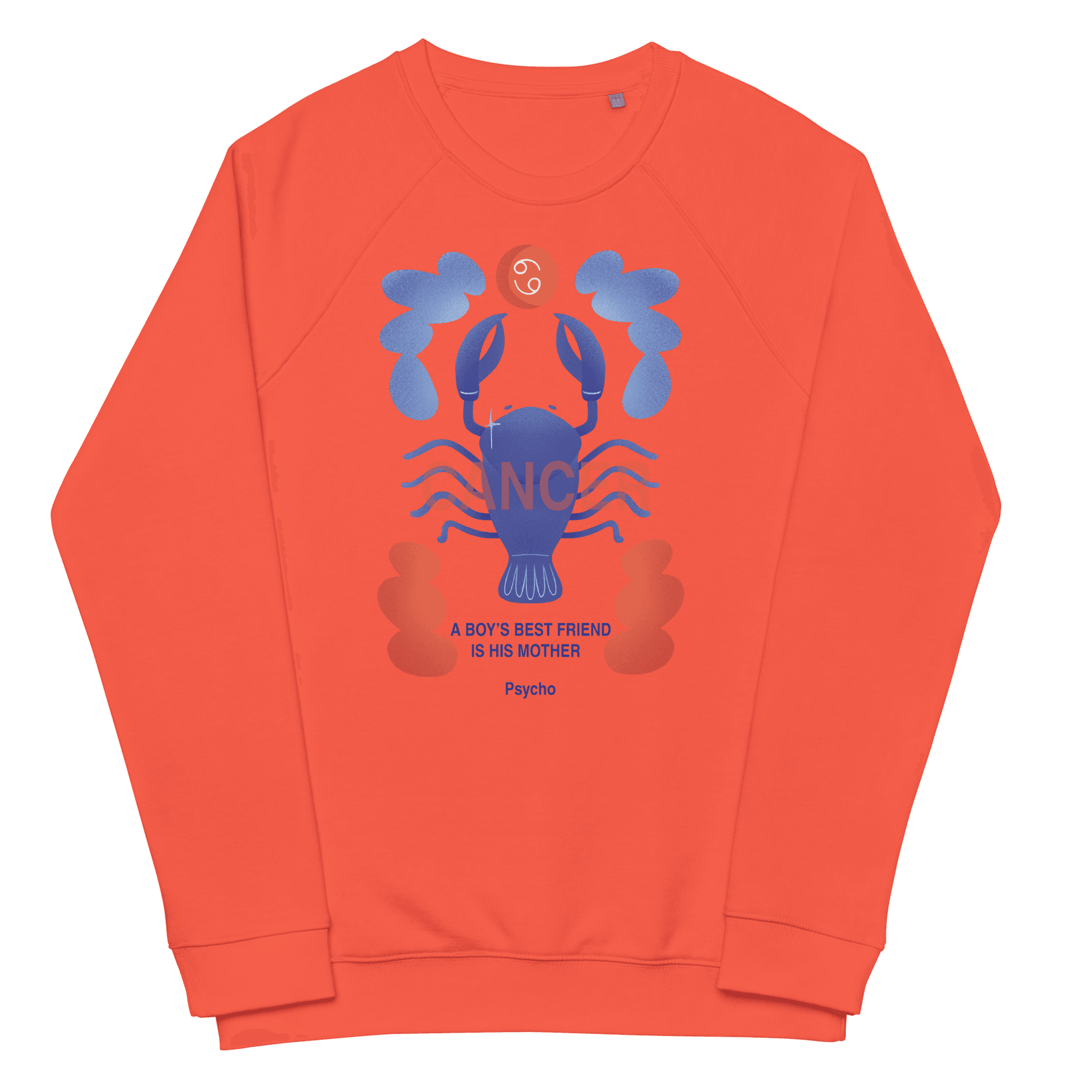 Cancer Unisex Organic Raglan Sweatshirt - Psycho Edition - 