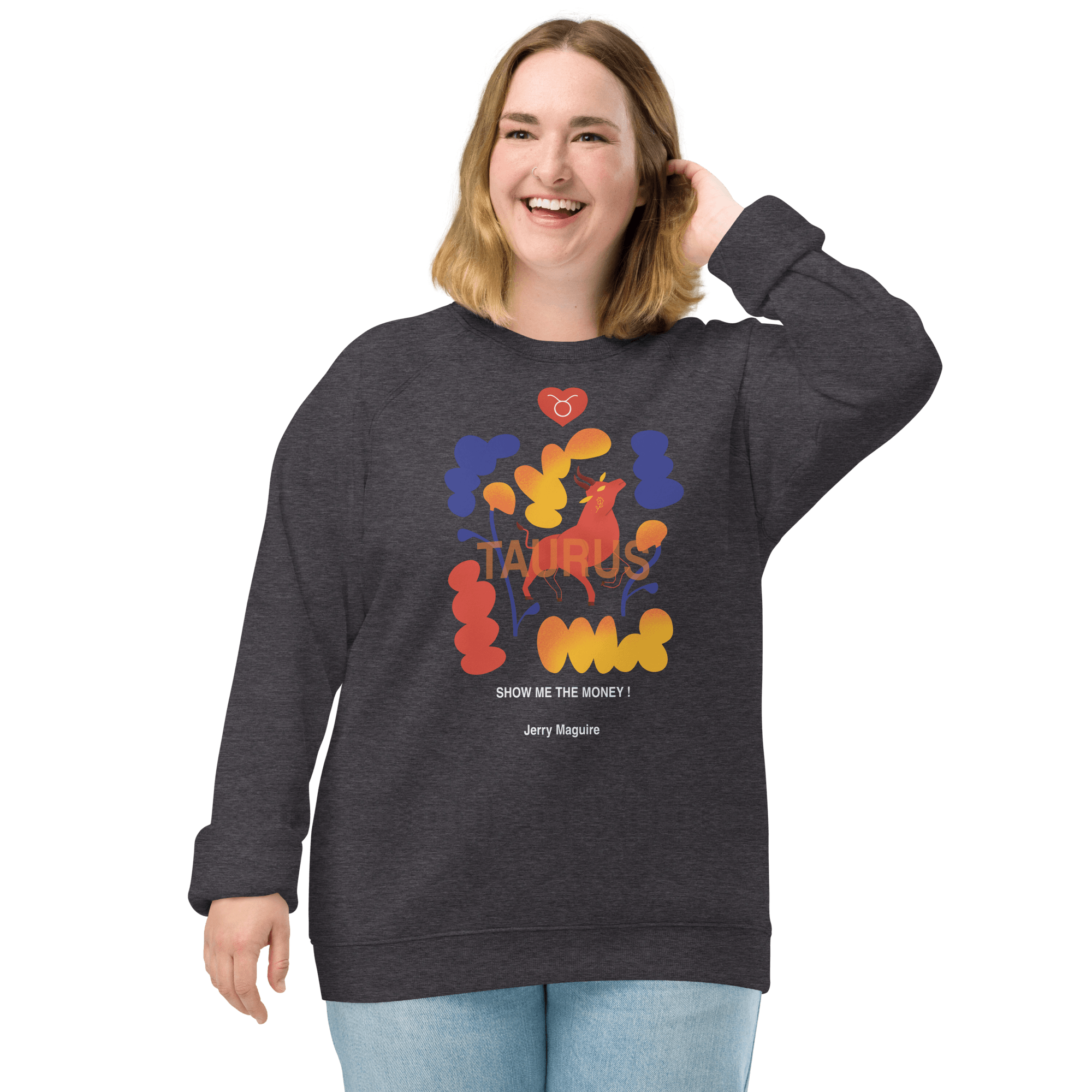 Taurus Unisex organic raglan sweatshirt Jerry Maguire Edition - 