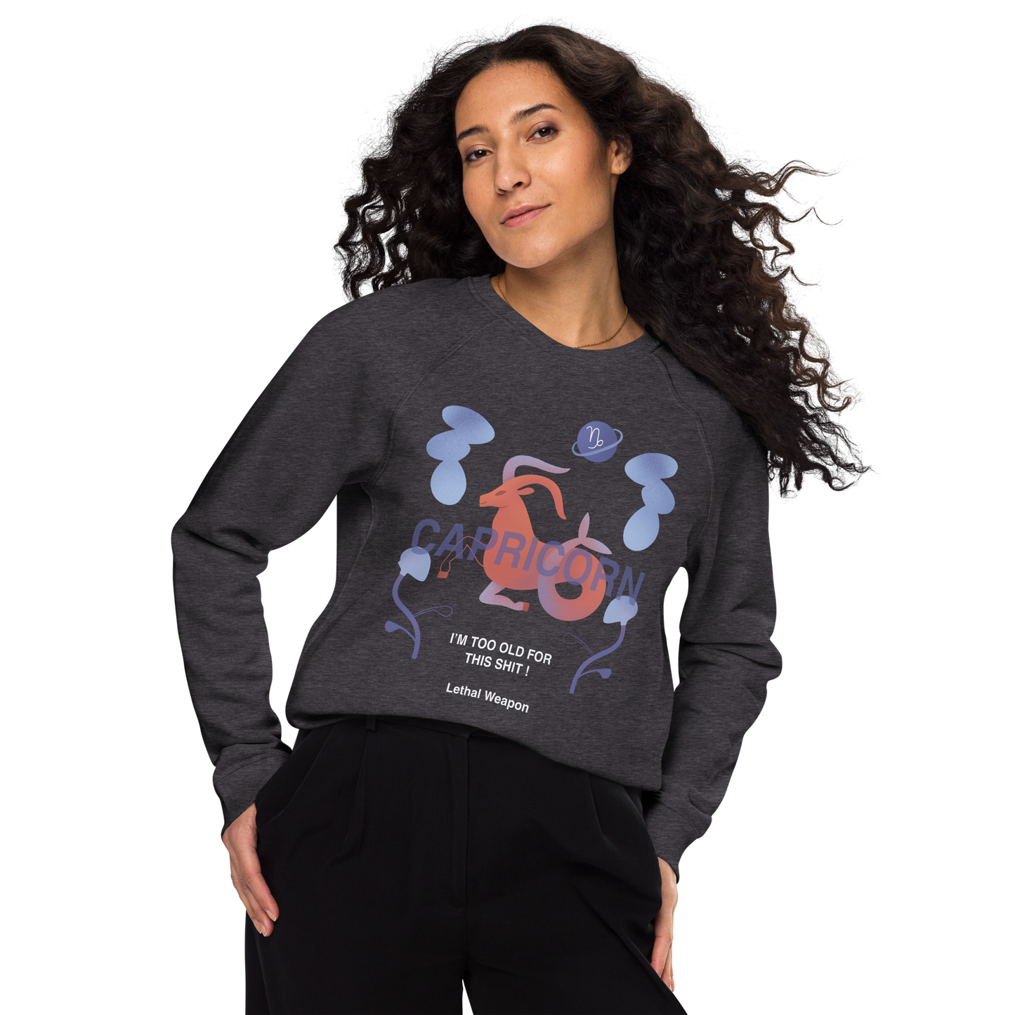 Capricorn Unisex Organic Raglan Sweatshirt - Lethal Weapon Edition