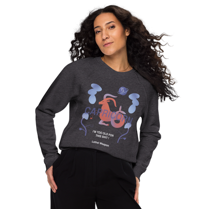 Capricorn Unisex Organic Raglan Sweatshirt - Lethal Weapon Edition