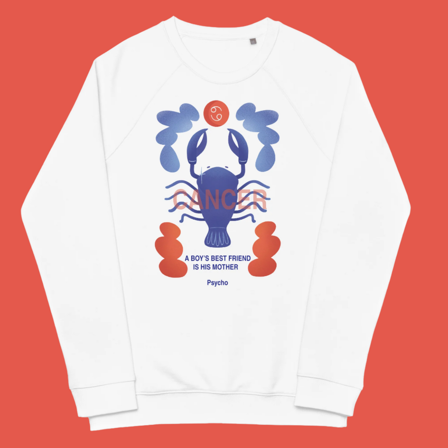 Cancer Unisex Organic Raglan Sweatshirt - Psycho Edition