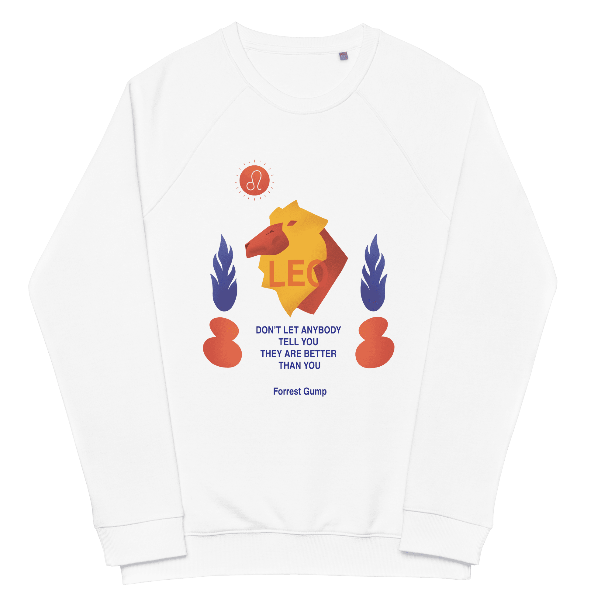 Leo Unisex Organic Raglan Sweatshirt - Forrest Gump Edition - 