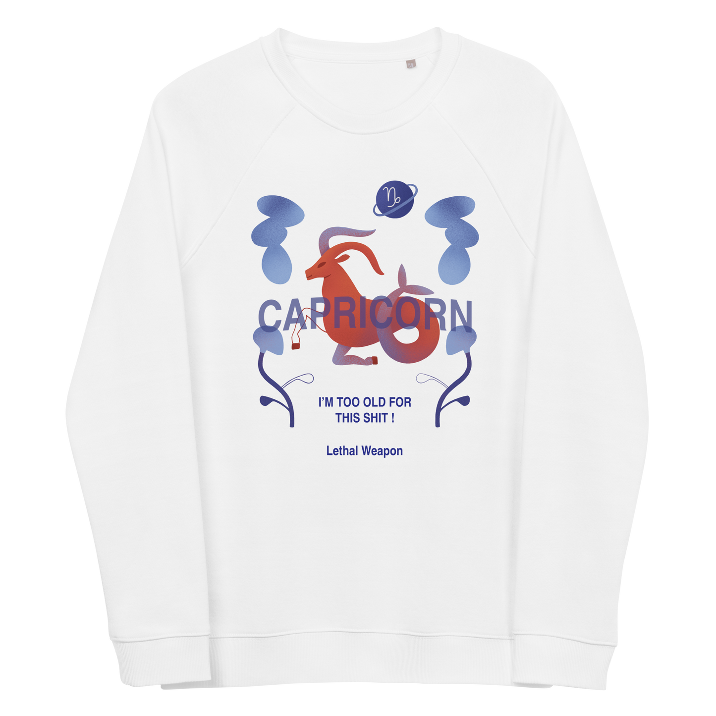 Capricorn Unisex Organic Raglan Sweatshirt - Lethal Weapon Edition